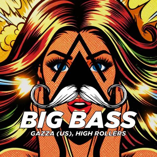 GAZZA (US), High Rollers-Big Bass (Radio-Edit)