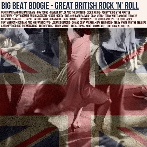 Various Artists-Big Beat Boogie - Great British Rock 'n' Roll