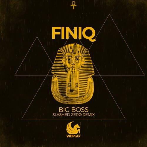 Finiq, Slashed Zerø-Big Boss (Slashed Zerø Remix)