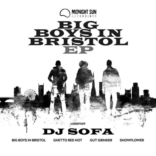 DJ Sofa-Big Boys In Bristol EP