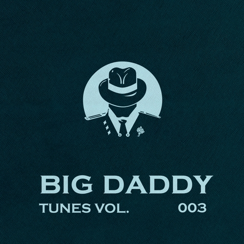 Big Daddy Tunes, Vol.003