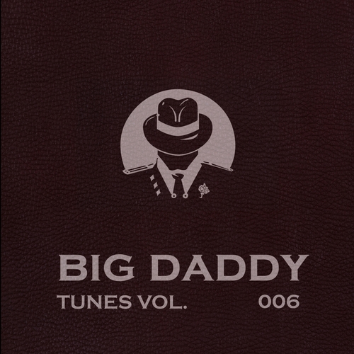 Big Daddy Tunes, Vol. 006