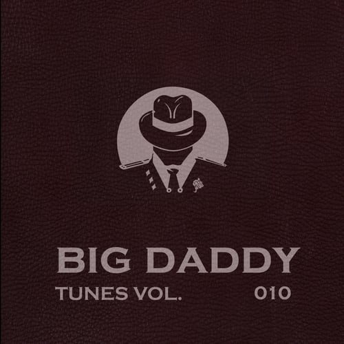 Big Daddy Tunes, Vol. 010