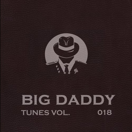 Big Daddy Tunes, Vol. 018