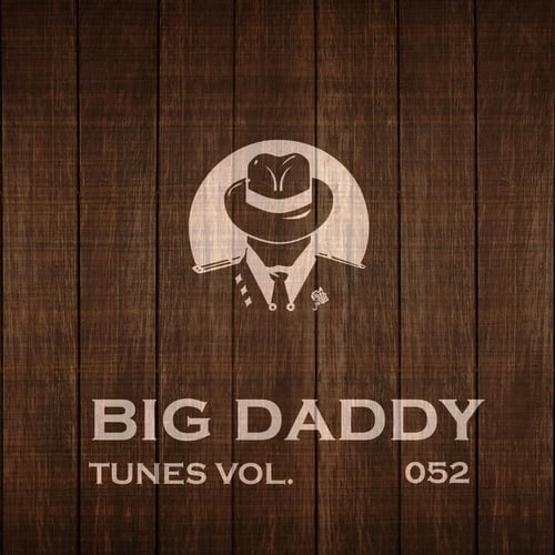 Big Daddy Tunes, Vol.052