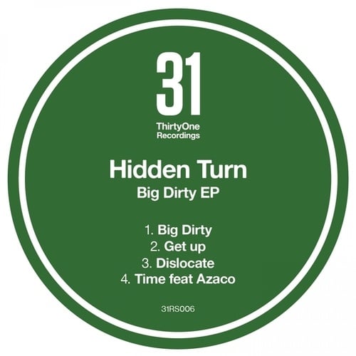 Hidden Turn, Azaco-Big Dirty EP