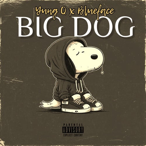 Yung Q, Blueface-Big Dog