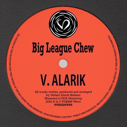 V. Alarik-Big League Chew