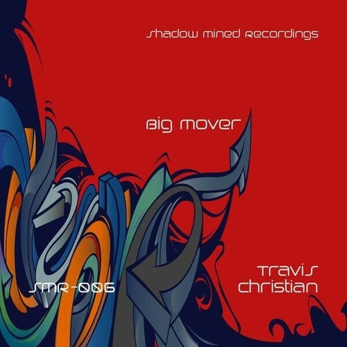 Travis Christian-Big Mover