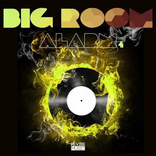 Various Artists-Big Room Alarm, Vol. 4