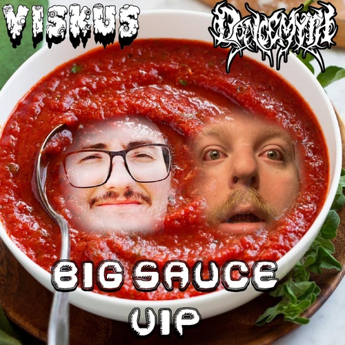 Viskus, Dancemyth-Big Sauce