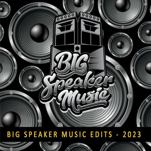 Various Artists-BIG Speaker Music Best of 2023 Edits
