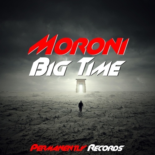 Moroni-Big Time