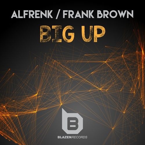Alfrenk, Frank Brown-Big Up