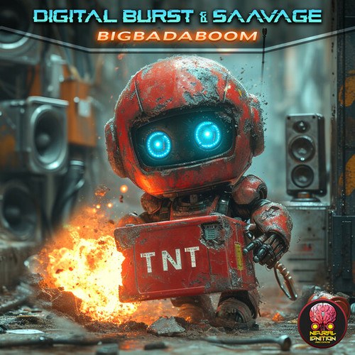 Saavage, Digital Burst-BigBadaBoom