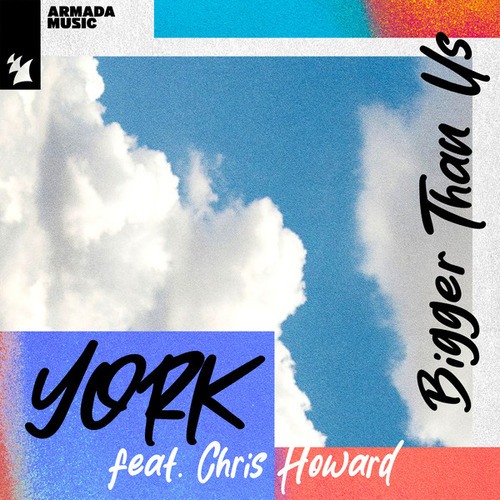 York, Chris Howard-Bigger Than Us