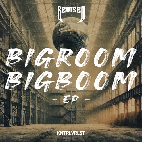 Bigroom Bigboom EP