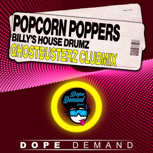 Popcorn Poppers, Ghostbusterz-Billy's House Drumz (Ghostbusterz Club Mix)