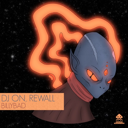 DJ On, Rewall-BillyBad