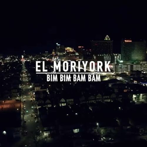 El MoriYork-Bim Bim Bam Bam