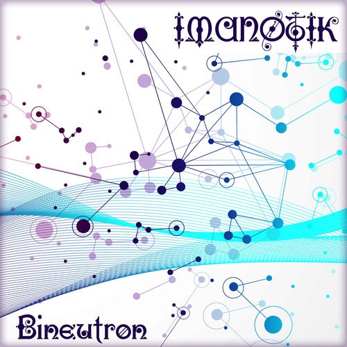 Imanotik-Bineutron