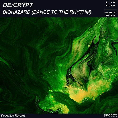 De:crypt-Biohazard (Dance to the Rhythm)
