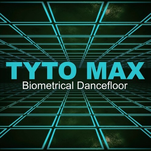 Tyto Max-Biometrical Dancefloor