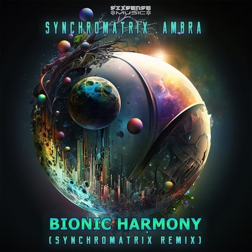Synchromatrix, Ambra-Bionic Harmony