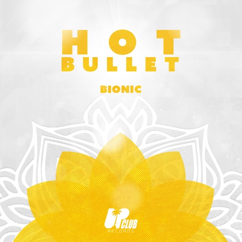 Hot Bullet-Bionic