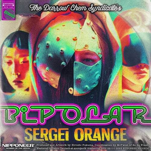 The Darrow Chem Syndicate, Sergei Orange-Bipolar