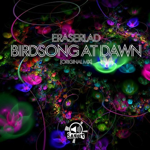 Eraserlad-Birdsong at Dawn