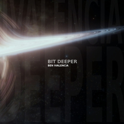 Ben Ivalencia-Bit Deeper