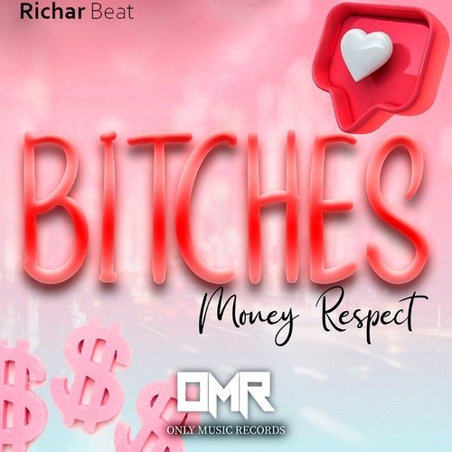 Richar Beat-Bitches Money Respect
