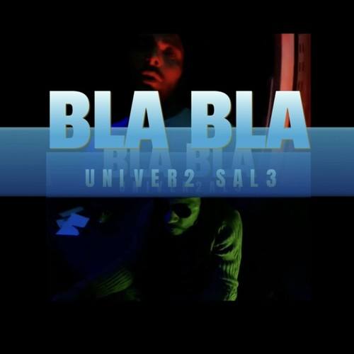 Univer2 Sal3-Bla bla