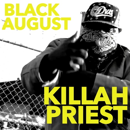 Killah Priest-Black August