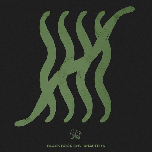 Chris Lake, Green Velvet, Tony Romera, Guy Mac, Hank-Black Book ID's: Chapter 5