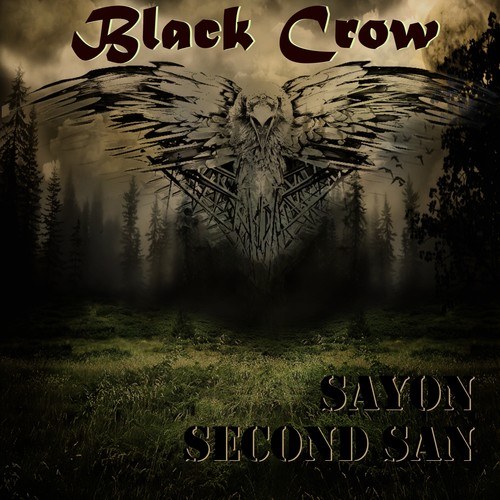 Sayøn, Second San-Black Crow