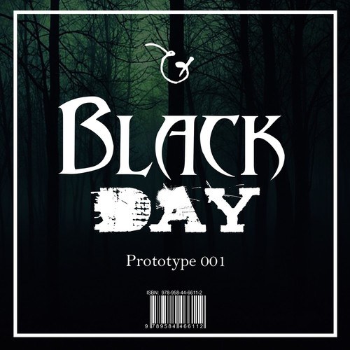 Exkrix-Black Day (Prototype 001)