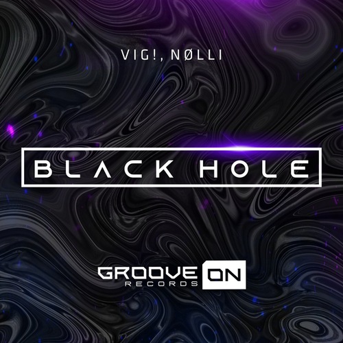 Nølli, VIG!-Black Hole