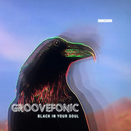 Groovefonic-Black in Your Soul