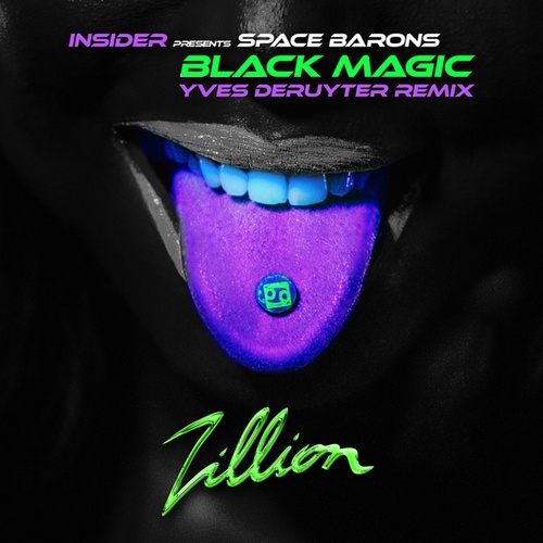 Insider & Space Barons, Yves Deruyter-Black Magic