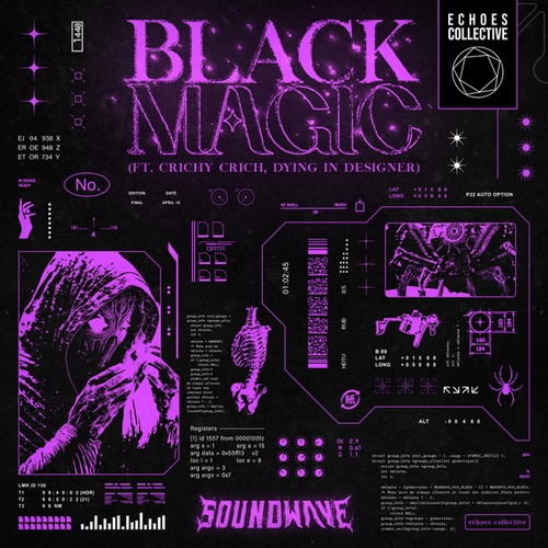Soundwave, Crichy Crich, Dying In Designer-Black Magic