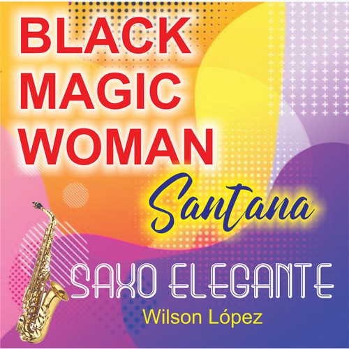 Black Magic Woman