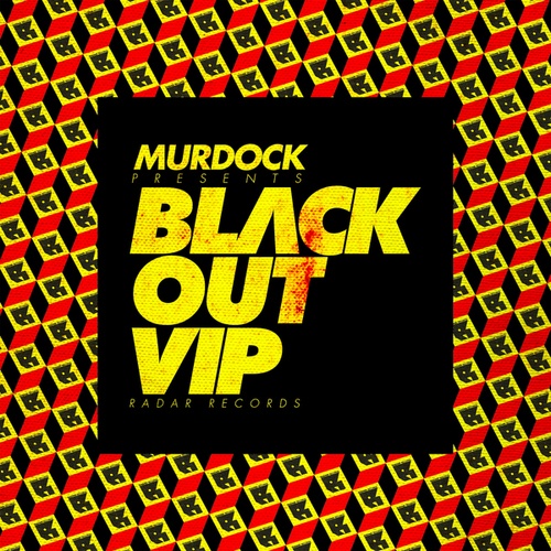 Murdock-Black Out VIP