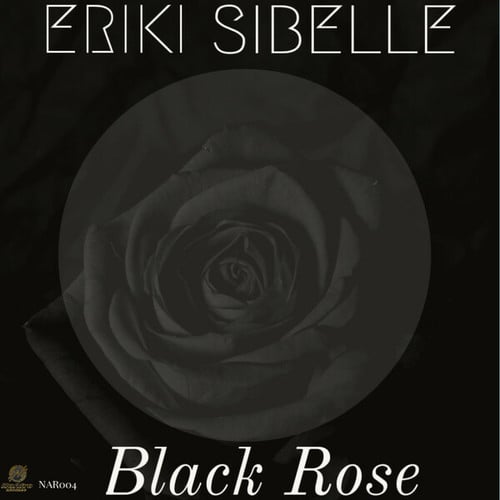 Erik Sibelle-Black Rose