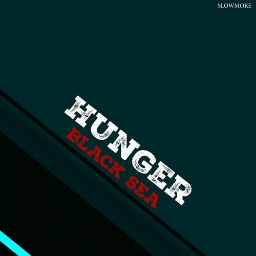 Hunger-Black Sea