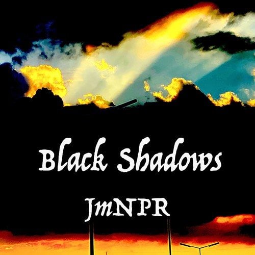 JmNPR-Black Shadows