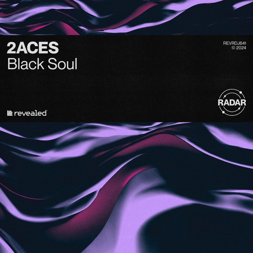 2ACES, Revealed Recordings-Black Soul