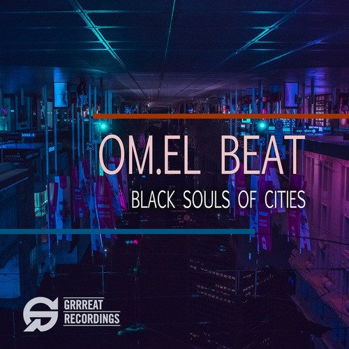 OM.EL BEAT-Black Souls of Cities