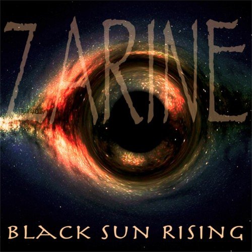 Zarine-Black Sun Rising